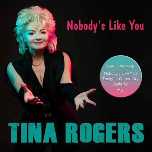 Tina Rogers - Nobody's Like You